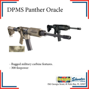 Straight Shooter - Rifle - DPMS Panther Oracle