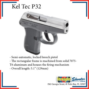 Straight Shooter - Handgun - Kel Tec P32
