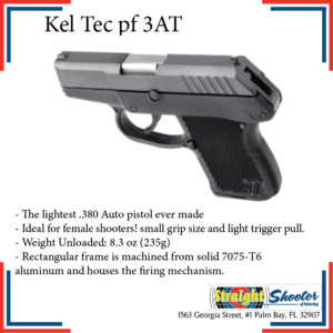 Straight Shooter - Handgun - Kel Tec PF 3AT