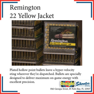 Straight Shooter - Ammunition - Remington 22 Yellow Jacket